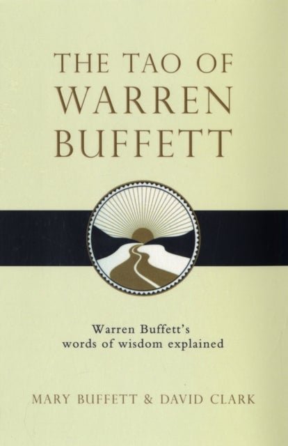 Bilde av The Tao Of Warren Buffett Av Mary Buffett, David Clark