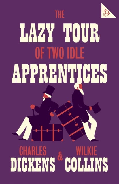 Bilde av The Lazy Tour Of Two Idle Apprentices Av Charles Dickens, Wilkie Collins
