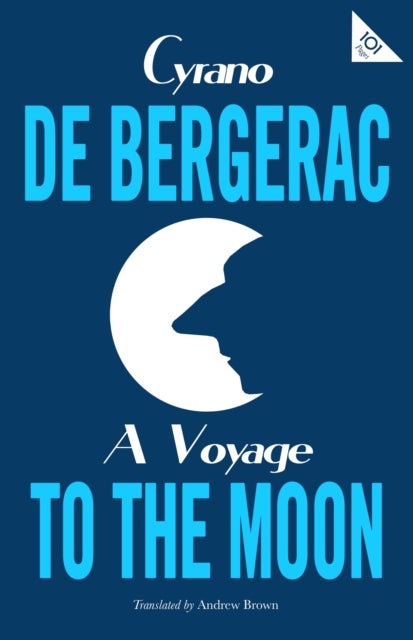 Bilde av A Voyage To The Moon Av Cyrano De Bergerac