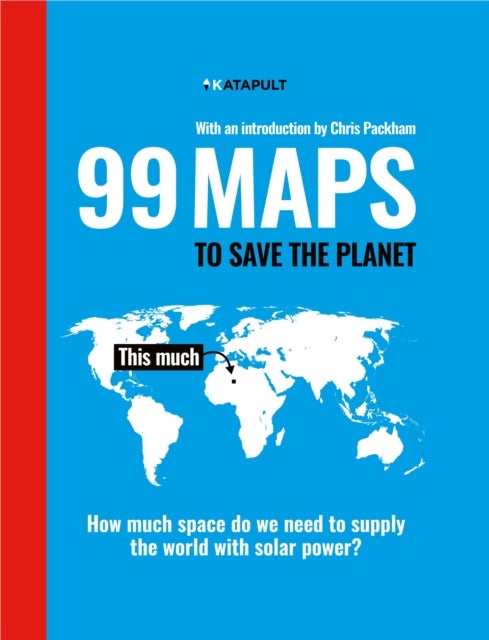Bilde av 99 Maps To Save The Planet Av Katapult