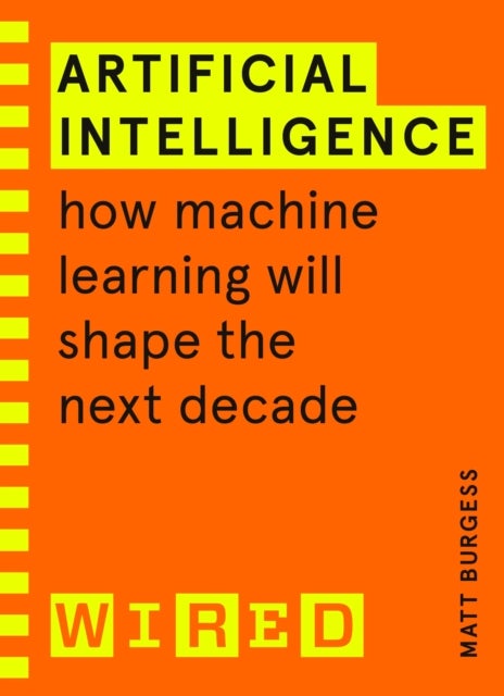 Bilde av Artificial Intelligence (wired Guides) Av Matthew Burgess, Wired