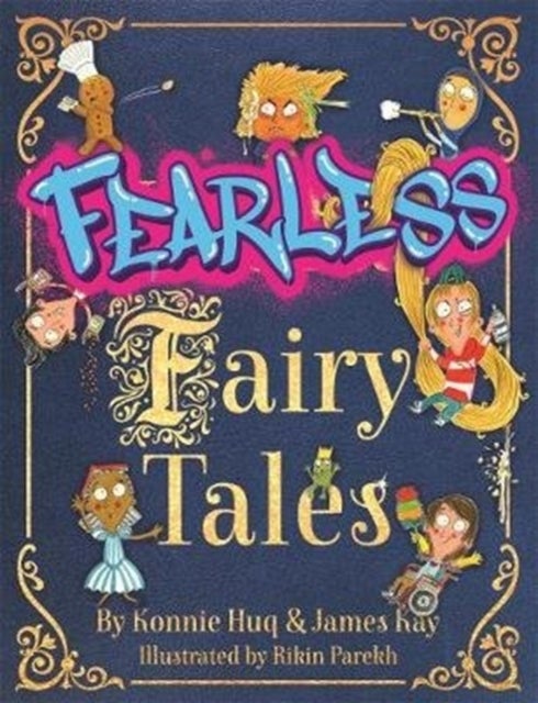 Bilde av Fearless Fairy Tales Av Konnie Huq, James Kay