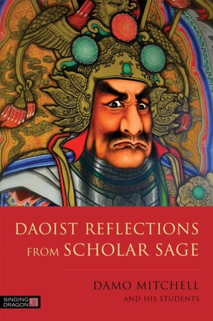 Bilde av Daoist Reflections From Scholar Sage Av Damo Mitchell