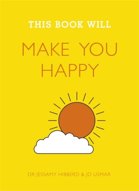 Bilde av This Book Will Make You Happy Av Jessamy Hibberd, Jo Usmar