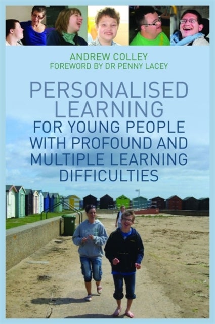 Bilde av Personalised Learning For Young People With Profound And Multiple Learning Difficulties Av Andrew Colley