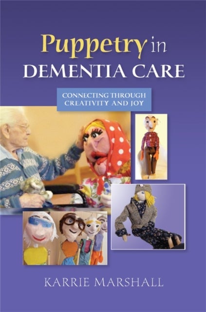 Bilde av Puppetry In Dementia Care Av Karrie Marshall