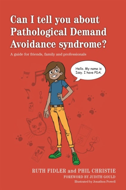 Bilde av Can I Tell You About Pathological Demand Avoidance Syndrome? Av Ruth Fidler, Phil Christie