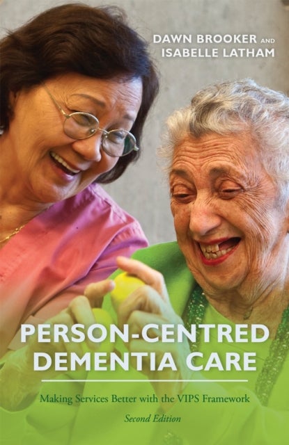 Bilde av Person-centred Dementia Care, Second Edition Av Dawn Brooker, Isabelle Latham