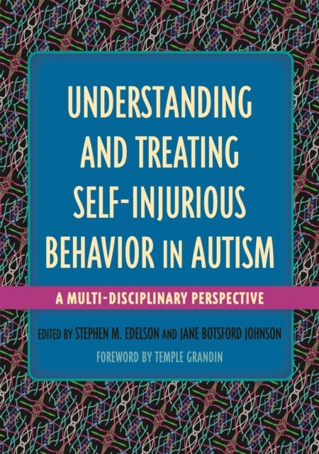 Bilde av Understanding And Treating Self-injurious Behavior In Autism