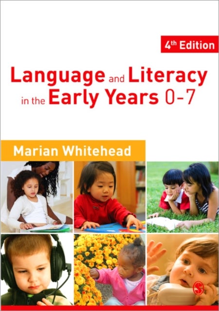 Bilde av Language &amp; Literacy In The Early Years 0-7 Av Marian R Whitehead
