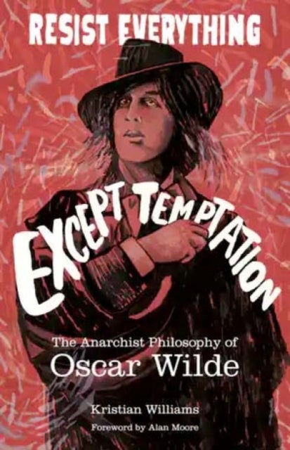 Bilde av Resist Everything Except Temptation Av Kristian Williams