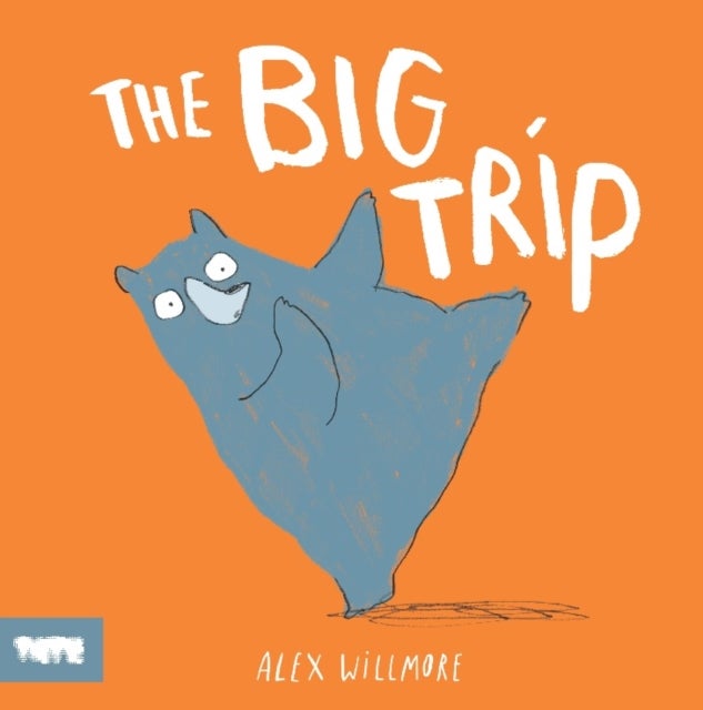 Bilde av The Big Trip Av Alex (author And Illustrator) Willmore