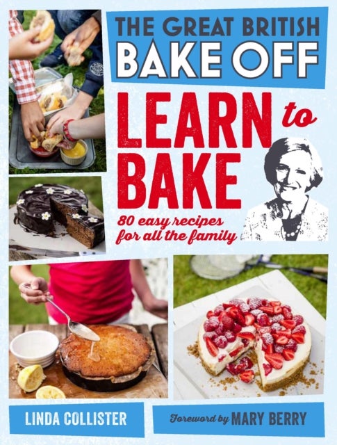 Bilde av Great British Bake Off: Learn To Bake Av Love Productions