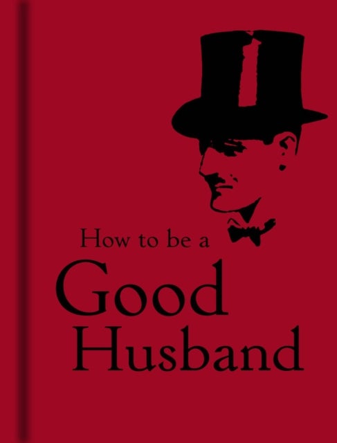 Bilde av How To Be A Good Husband Av Bodleian Library