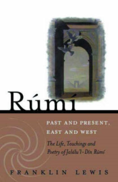 Bilde av Rumi - Past And Present, East And West Av Franklin D. Lewis