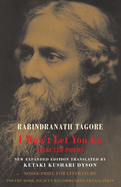 Bilde av I Won&#039;t Let You Go Av Rabindranath Tagore