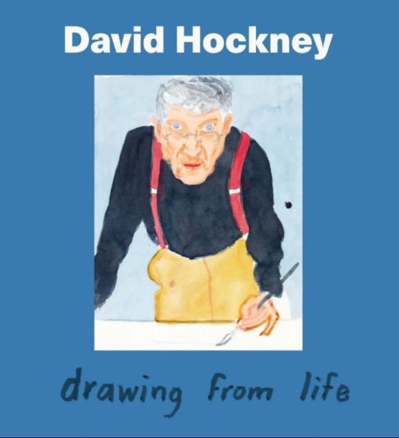 Bilde av David Hockney: Drawing From Life Av Sarah Howgate, Isabel Seligman