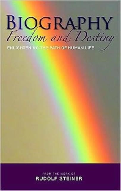 Bilde av Biography: Freedom And Destiny Av Rudolf Steiner