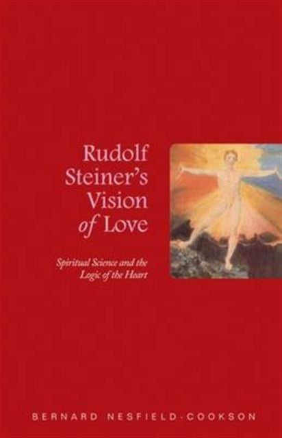 Bilde av Rudolf Steiner&#039;s Vision Of Love Av Bernard Nesfield-cookson