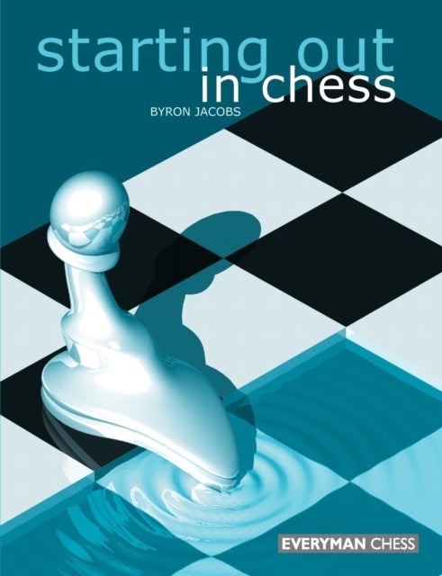 Bilde av Starting Out In Chess Av Byron Jacobs