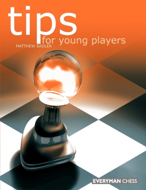 Bilde av Tips For Young Players Av Matthew Sadler
