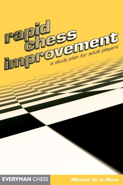 Bilde av Rapid Chess Improvement Av Michael De La Maza