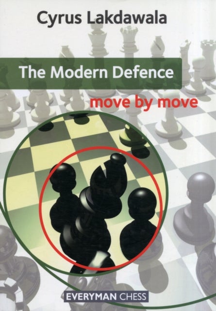 Bilde av The Modern Defence: Move By Move Av Cyrus Lakdawala