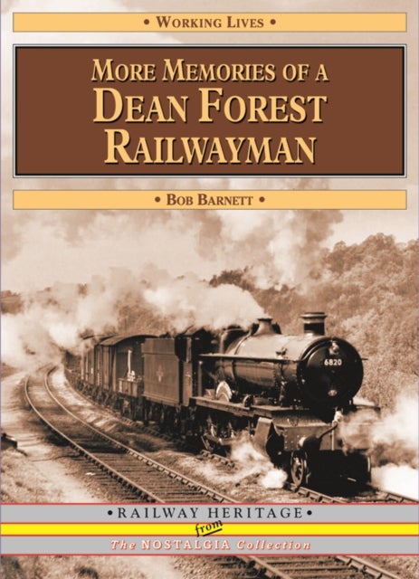 Bilde av More Memories Of A Dean Forest Railwayman Av Bob Barnett