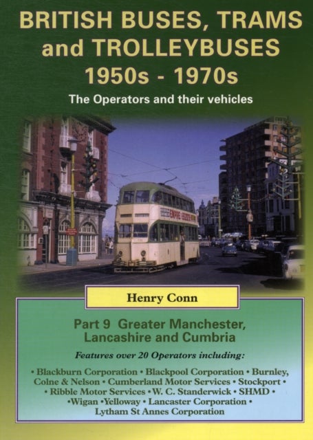 Bilde av British Buses, Trams And Trolleybuses 1950s-1970s Av Henry Conn