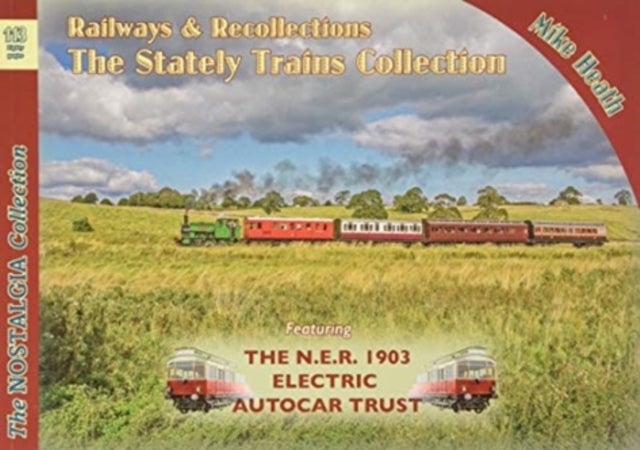 Bilde av Railways &amp; Recollections Stately Trains Av Mike Heath