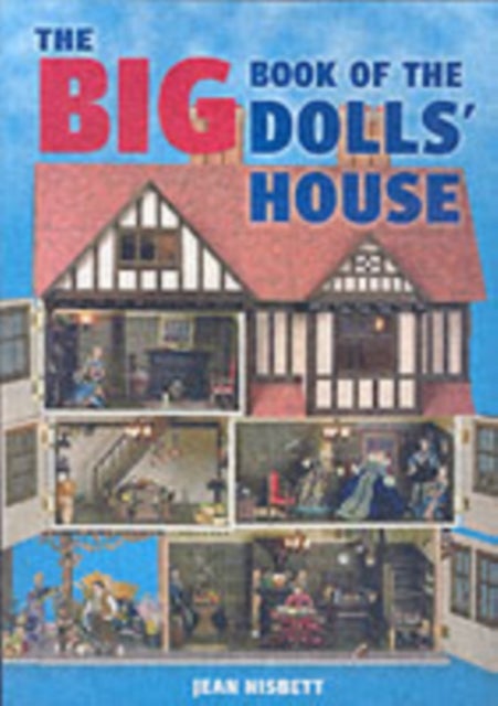Bilde av Big Book Of The Dolls&#039; House, The Av J Nisbett