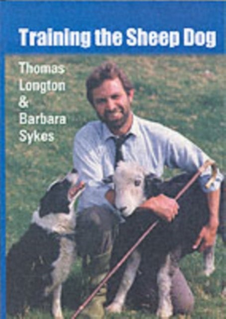 Bilde av Training The Sheep Dog Av Thomas Longton, Barbara Sykes