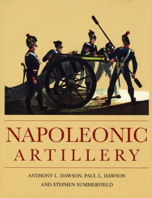 Bilde av Napoleonic Artillery Av Paul Dawson