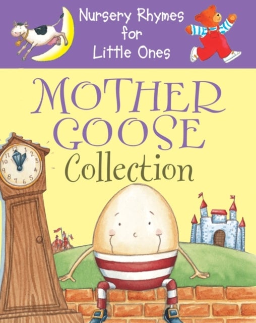 Bilde av Nursery Rhymes For Little Ones: Mother Goose Collection: Av Anness Publishing