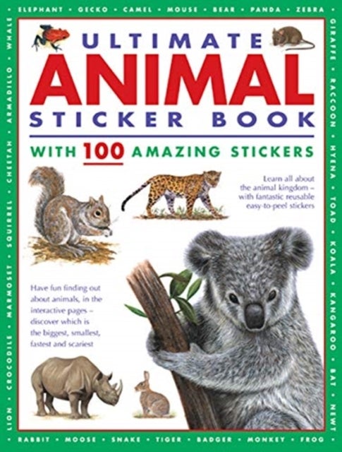 Bilde av Ultimate Animal Sticker Book With 100 Amazing Stickers