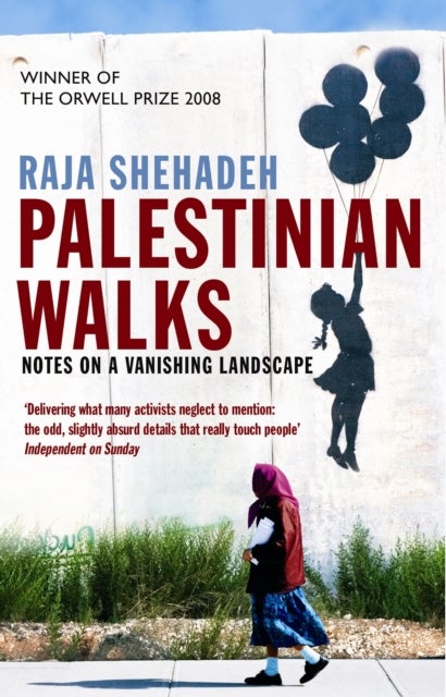 Bilde av Palestinian Walks Av Raja Shehadeh