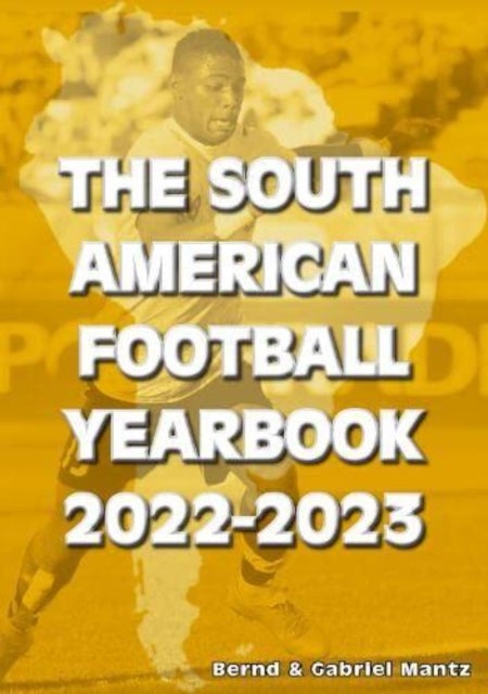 Bilde av The South American Football Yearbook 2022-2023 Av Bernd Mantz, Gabriel Mantz