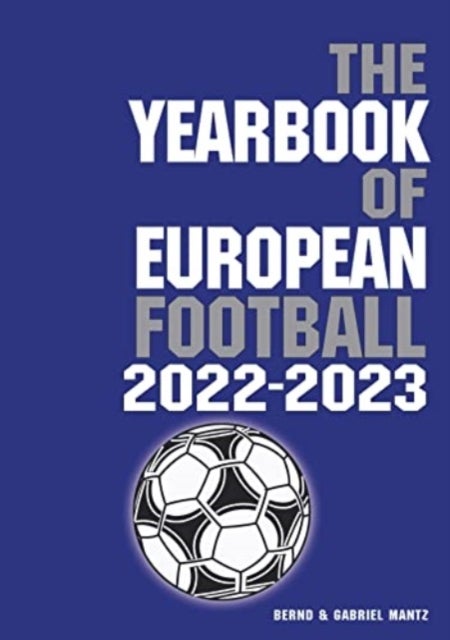 Bilde av The Yearbook Of European Football 2022-2023 Av Bernd Mantz