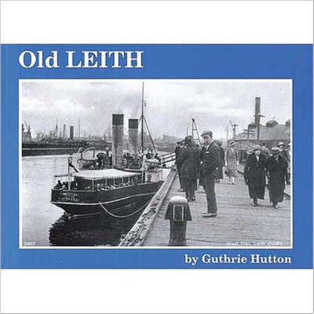Bilde av Old Leith Av Guthrie Hutton