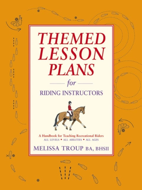 Bilde av Themed Lesson Plans For Riding Instructors Av Melissa Troup