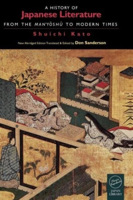 Bilde av A History Of Japanese Literature Av Shuichi Kato, Don Sanderson