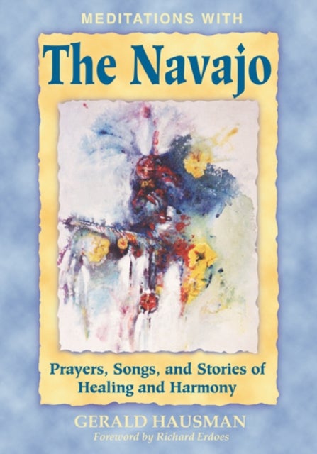 Bilde av Meditations With The Navajo Av Gerald Hausman