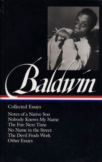 Bilde av James Baldwin: Collected Essays Av James Baldwin