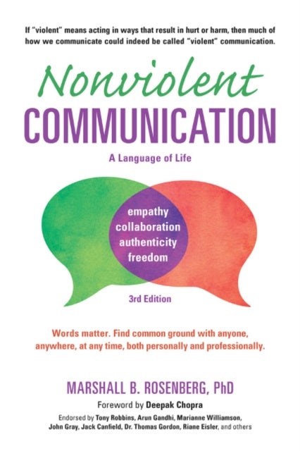 Nonviolent Communication: A Language of Life av Rosenberg M