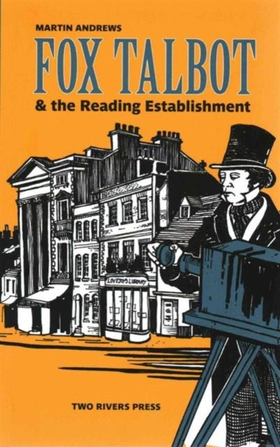 Bilde av Fox Talbot And The Reading Establishment Av Martin Andrews