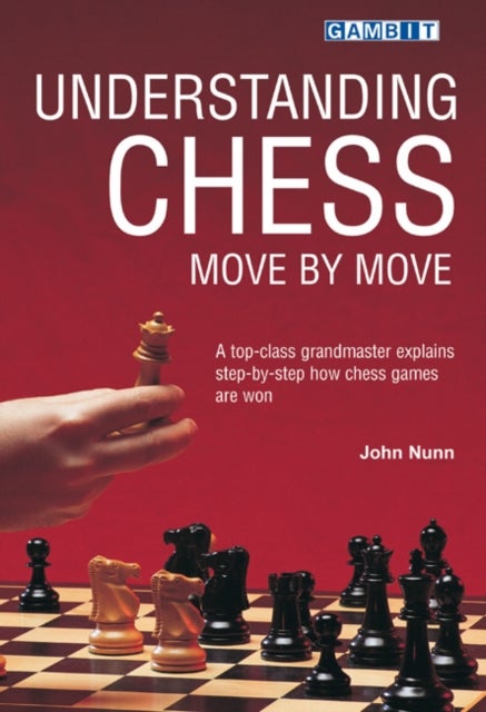 Bilde av Understanding Chess Move By Move Av John Nunn