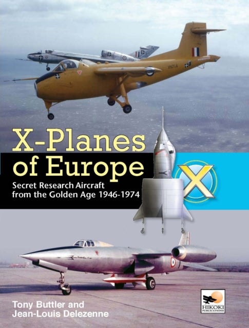 Bilde av X-planes Of Europe Av Tony Buttler, Jean-louis Delezenne