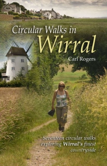 Bilde av Circular Walks In Wirral Av Carl Rogers