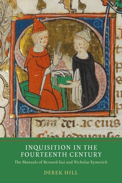 Bilde av Inquisition In The Fourteenth Century Av Derek (royalty Account) Hill