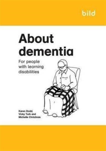 Bilde av About Dementia Av Karen Dodd, Vicky Turk, Michelle Christmas